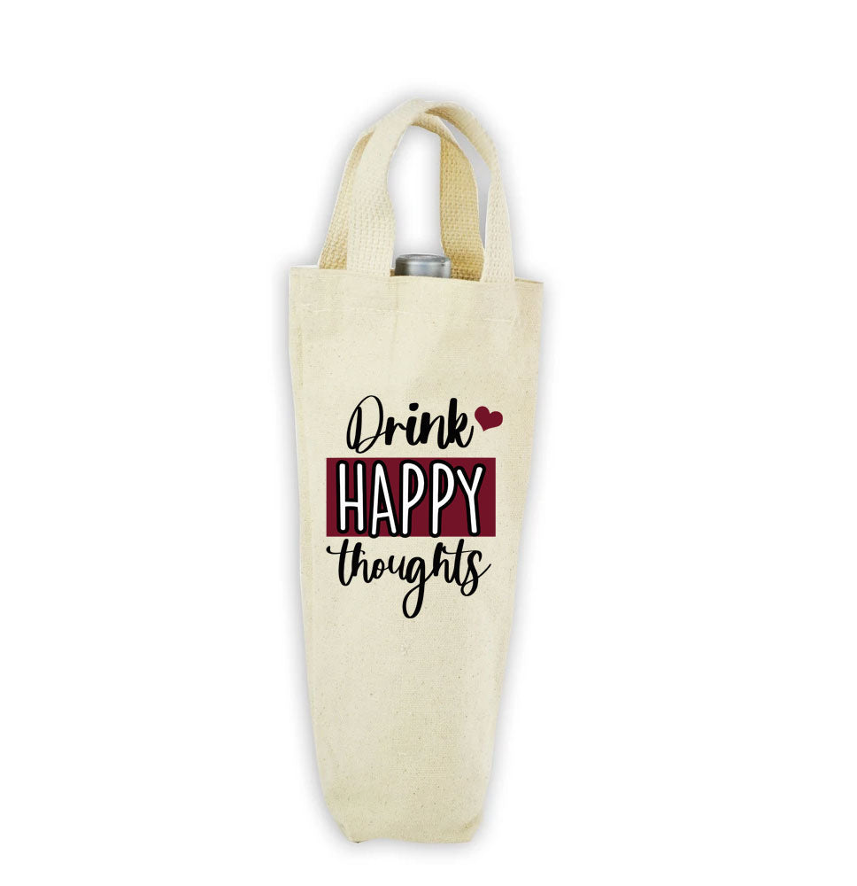 Wine Tote Bags - Drink Happy Thoughts